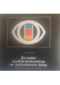 Środki audiowizualne w szkoleniu bhp