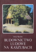 Budownictwo ludowe na Kaszubach