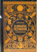 Słowiański przewodnik po świętowaniu