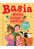 Basia. Wielka księga zwierząt domowych i przydomowych