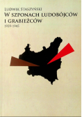 W szponach ludobójców i grabieżców 1939-1945