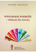Wielorakie podróże edukacja dla dziecka
