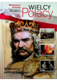Wielcy Polacy Tom 34 Władysław I Łokietek