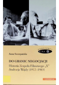 Do granic negocjacji