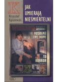 Jak umierają nieśmiertelni