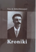 Maupassant  Kroniki