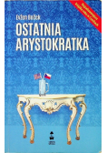 Ostatnia arystokratka