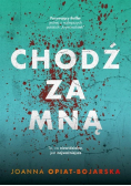 Chodź za mną