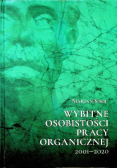 Wybitne osobistości pracy organicznej