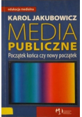 Media publiczne Początek końca czy nowy początek