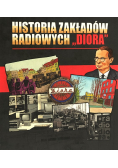 Historia Zakładów Radiowych Diora