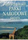 Najwspanialsze Parki Narodowe Świata