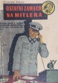 Ostatni zamach na Hitlera