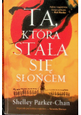 Świetlisty Cesarz Tom 1 Ta, która stała się Słońcem