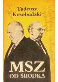 MSZ od środka