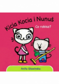 Kicia Kocia i Nunuś Co robisz?