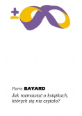 Jak rozmawiać o książkach, których się nie czytało?