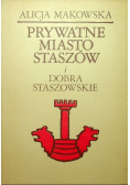 Prywatne miasto Staszów i dobra staszowskiego