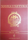 Nauka i sztuka Michał Anioł