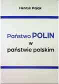 Państwo Polin w państwie Polskim