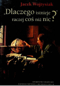 Dlaczego istnieje raczej coś niż nic