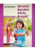 Jak ocenić dojrzałość dziecka do nauki