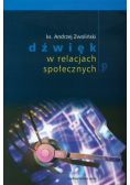 Dźwięk w relacjach społecznych
