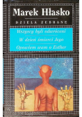 Wszyscy byli odwróceni W dzień śmierci jego Opowiem wam o Esther