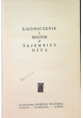 Zjednoczenie z Bogiem w Tajemnicy Ojca