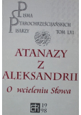 Atanazy z Aleksandrii o wcieleniu Słowa