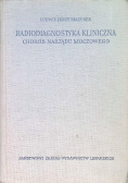 Radiodiagnostyka kliniczna chorób narządu moczowego
