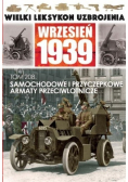 Wielki Leksykon Uzbrojenia Wrzesień Tom 208 Samochodowe i przyczepkowe armaty przeciwlotnicze