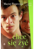 Chce się żyć
