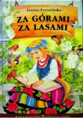 Za górami za lasami...