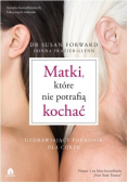 Matki które nie potrafią kochać