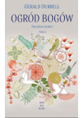 Trylogia z Korfu Tom 3 Ogród bogów