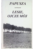 Lesie Ojcze Mój