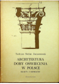 Architektura doby oświecenia w Polsce nurty i odmiany