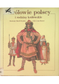 Królowie polscy i rodziny królewskie