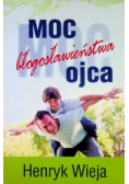 Moc błogosławieństwa ojca