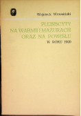 Plebiscyty na Warmii i Mazurach oraz na Powiślu w roku 1920