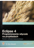 Eclipse 4 Programowanie wtyczek na przykładach