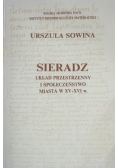 Sieradz układ przestrzenny i społeczeństwo miasta XV - XVI w.