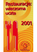 Restauracje wieczorna uczta 2001