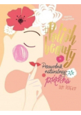 Polish beauty Pielęgnacja dla Polek