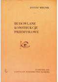 Budowlane konstrukcje przemysłowe