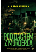 Pod dachem z mordercą