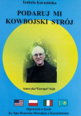 Podaruj mi kowbojski strój