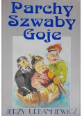 Parchy Szwaby Goje