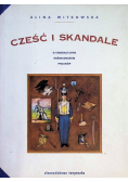 Cześć i skandale